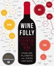 Wine Folly: The Essential Guide to Wine, Puckette, Madeline