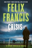 Crisis, Francis, Felix