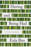 Having and Being Had, Biss, Eula