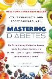 Mastering Diabetes: The Revolutionary Method to Reverse Insulin Resistance Permanently in Type 1, Type 1.5, Type 2, Prediabetes, and Gestational Diabetes, Khambatta, Cyrus & Barbaro, Robby