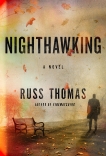 Nighthawking, Thomas, Russ