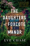 The Daughters of Foxcote Manor, Chase, Eve