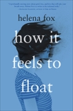 How It Feels to Float, Fox, Helena