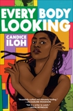 Every Body Looking, Iloh, Candice