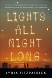 Lights All Night Long: A Novel, Fitzpatrick, Lydia