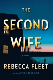 The Second Wife: A Novel, Fleet, Rebecca