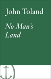 No Man's Land, Toland, John