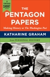 The Pentagon Papers: Making History at the Washington Post, Graham, Katharine