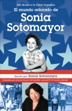 El mundo adorado de Sonia Sotomayor, Sotomayor, Sonia