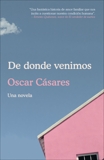 De donde venimos, Cásares, Oscar