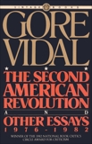 The Second American Revolution and Other Essays 1976 - 1982, Vidal, Gore