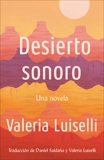 Desierto Sonoro, Luiselli, Valeria