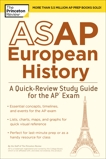 ASAP European History: A Quick-Review Study Guide for the AP Exam, The Princeton Review