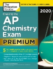 Cracking the AP Chemistry Exam 2020, Premium Edition: 5 Practice Tests + Complete Content Review, The Princeton Review