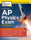 Cracking the AP Physics 1 Exam, 2020 Edition: Practice Tests & Proven Techniques to Help You Score a 5, The Princeton Review