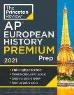 Princeton Review AP European History Premium Prep, 2021: 6 Practice Tests + Complete Content Review + Strategies & Techniques, The Princeton Review