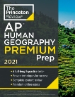 Princeton Review AP Human Geography Premium Prep, 2021: 6 Practice Tests + Complete Content Review + Strategies & Techniques, The Princeton Review