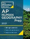 Princeton Review AP Human Geography Prep, 2021: 3 Practice Tests + Complete Content Review + Strategies & Techniques, The Princeton Review