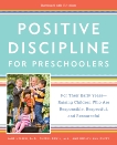 Positive Discipline for Preschoolers, Revised 4th Edition: For Their Early Years -- Raising Children Who Are Responsible, Respectful, and Resourceful, Nelsen, Jane & Erwin, Cheryl & Duffy, Roslyn Ann