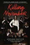 Killing November, Mather, Adriana