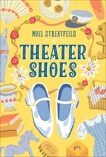 Theater Shoes, Streatfeild, Noel