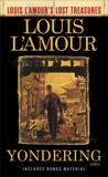 Yondering (Louis L'Amour's Lost Treasures): Stories, L'Amour, Louis