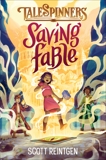 Saving Fable, Reintgen, Scott