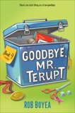 Goodbye, Mr. Terupt, Buyea, Rob