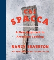 Chi Spacca: A New Approach to American Cooking, Silverton, Nancy & Carreno, Carolynn & DeNicola, Ryan