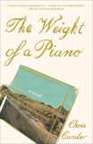The Weight of a Piano: A novel, Cander, Chris