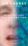 Memoirs and Misinformation: A novel, Vachon, Dana & Carrey, Jim