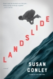 Landslide: A novel, Conley, Susan