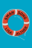 Swan Song: An Odyssey, Alther, Lisa