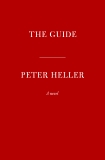 The Guide: A novel, Heller, Peter