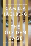 The Golden Cage: A novel, Läckberg, Camilla