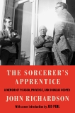 The Sorcerer's Apprentice: A Memoir of Picasso, Provence, and Douglas Cooper, Richardson, John