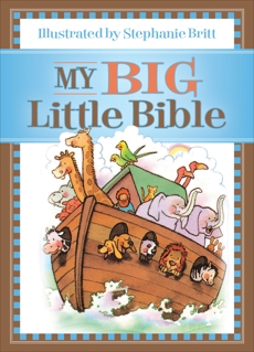 My Big Little Bible: Includes My Little Bible, My Little Bible Promises, and My Little Prayers, Nelson, Thomas