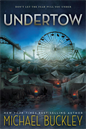 Undertow, Buckley, Michael