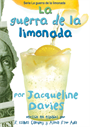 La guerra de la limonada, Davies, Jacqueline