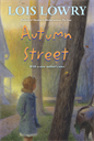 Autumn Street, Lowry, Lois