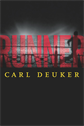 Runner, Deuker, Carl