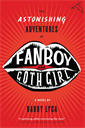 The Astonishing Adventures of Fanboy and Goth Girl, Lyga, Barry