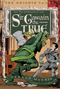 The Adventures of Sir Gawain the True, Morris, Gerald