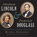 Abraham Lincoln and Frederick Douglass, Freedman, Russell