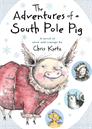 The Adventures of a South Pole Pig, Kurtz, Chris