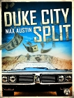 Duke City Split, Austin, Max