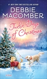 Twelve Days of Christmas: A Christmas Novel, Macomber, Debbie