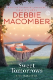 Sweet Tomorrows: A Rose Harbor Novel, Macomber, Debbie