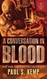 A Conversation in Blood: An Egil & Nix Novel, Kemp, Paul S.