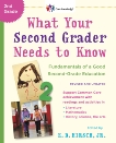 What Your Second Grader Needs to Know (Revised and Updated): Fundamentals of a Good Second-Grade Education, Hirsch, E. D. & Hirsch, E.D.